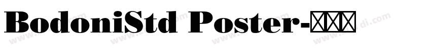 BodoniStd Poster字体转换